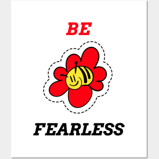 BE FEARLESS Posters and Art